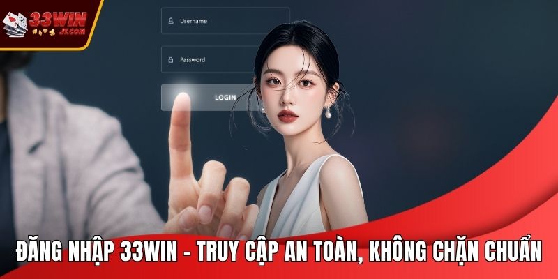Đăng Nhập 33WIN