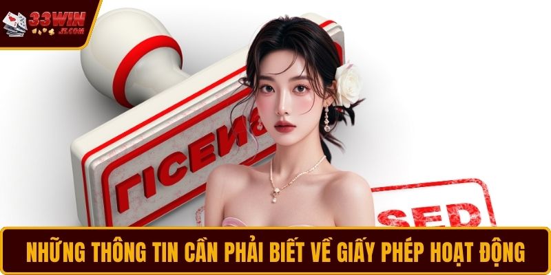 Những thông tin cần phải biết về giấy phép hoạt động